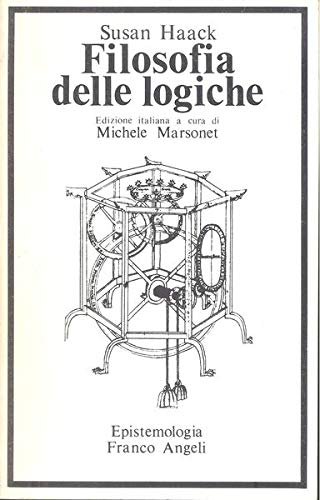 Filosofia delle logiche (Epistemologia, Band 7) Philosophy
