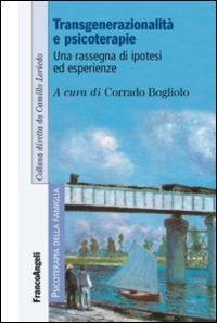 Transgenerazionalità e psicoterapie. Una rassegna di ipotesi ed esperienze book