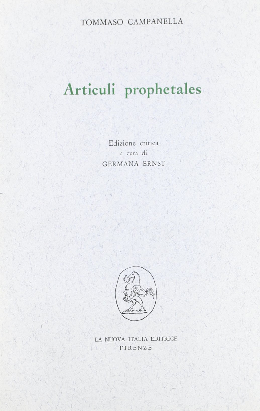 Articuli prophetales (Filosofia e scienza - Testi, Band 3) Philosophy