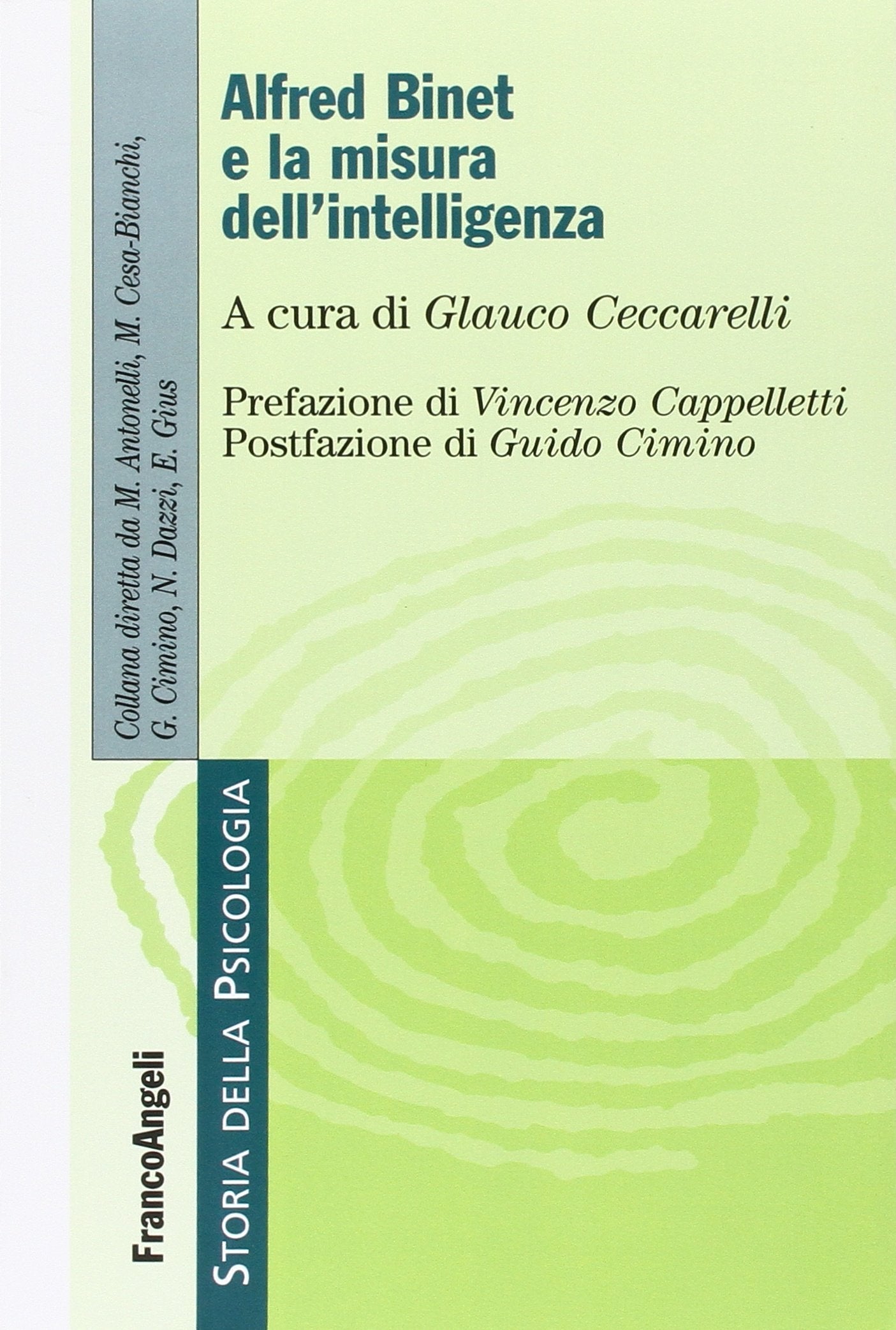 Alfred Binet e la misura dell'intelligenza (Storia della psicologia, Band 11) Psychology