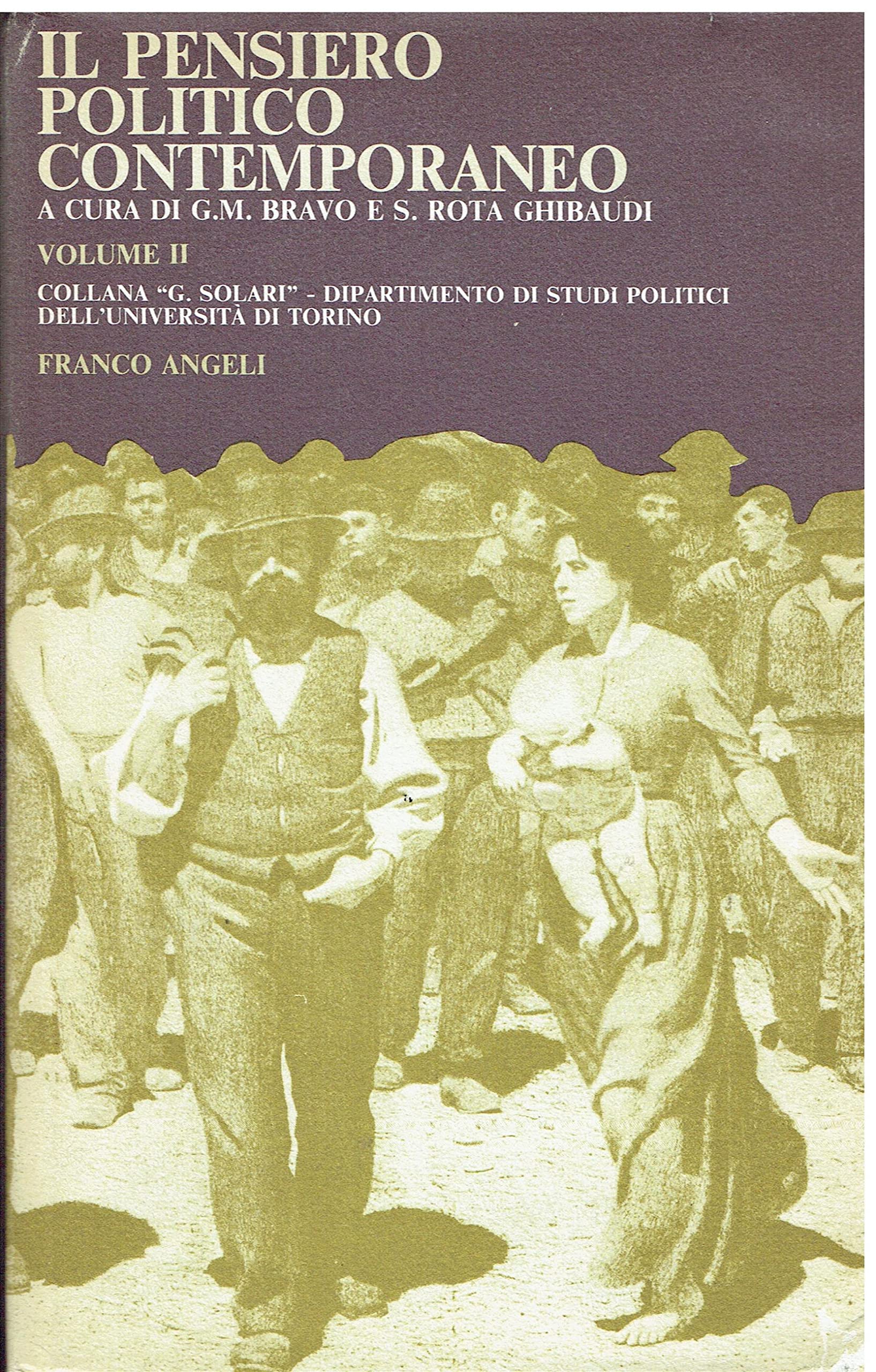 Collana Gioele Solari: Il pensiero politico contemporaneo, Volume 2 Social Sciences
