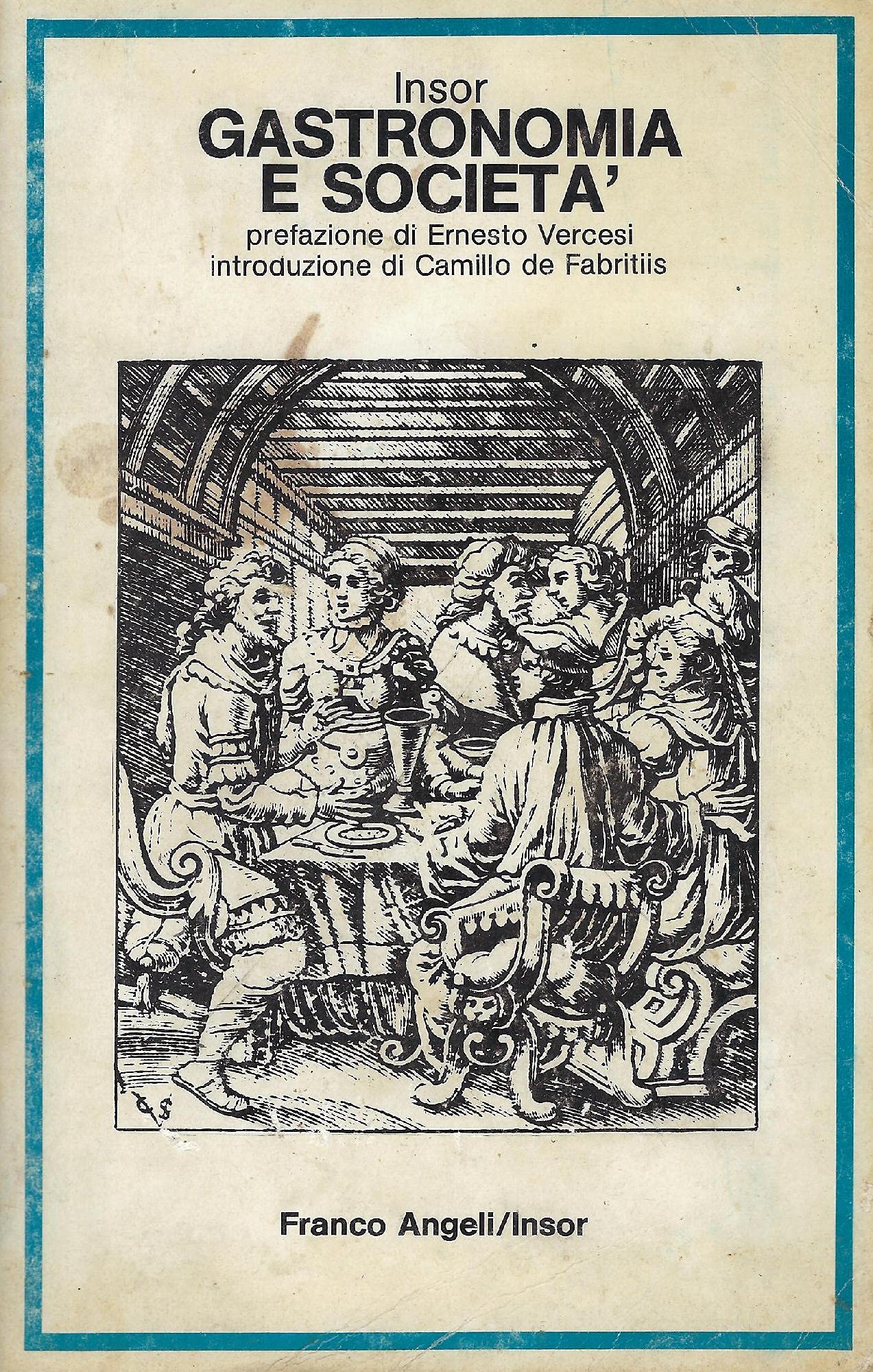 Gastronomia e società (Istituto naz. di sociologia rurale, Band 10) Books