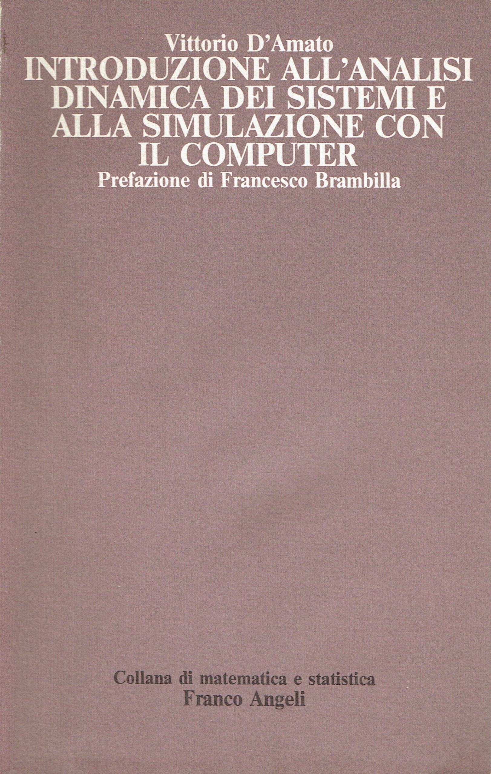 Introduzione all'analisi dinamica dei sistemi e alla simulazione con il computer (Matematica e statistica, Band 22) Computer Science