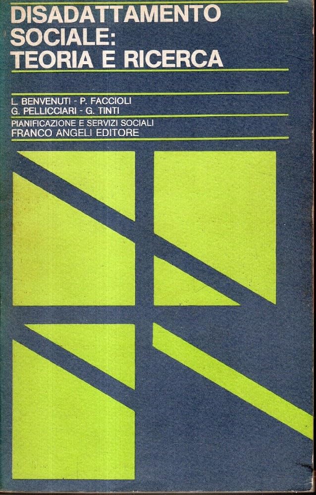 Disadattamento sociale: teoria e ricerca (Pianificazione e servizi sociali, Band 7) Books