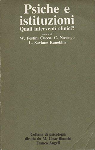 Psiche e istituzioni. Quali interventi clinici (Psicologia) Medicine