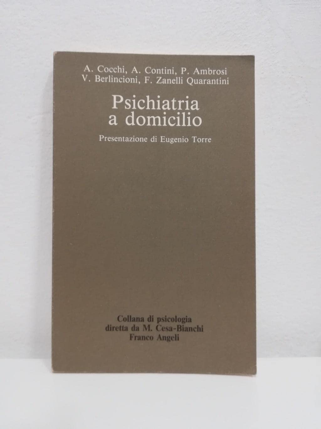 Psichiatria e domicilio. Esperienze e modelli a confronto (Psicologia - La psicologia oggi, Band 59) Medicine