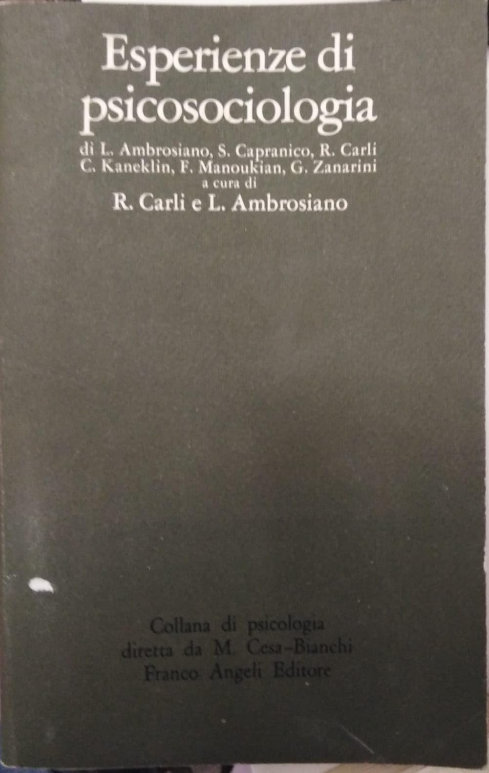 Esperienze di psicosociologia (Psicologia - Testi di ricerca) Psychology
