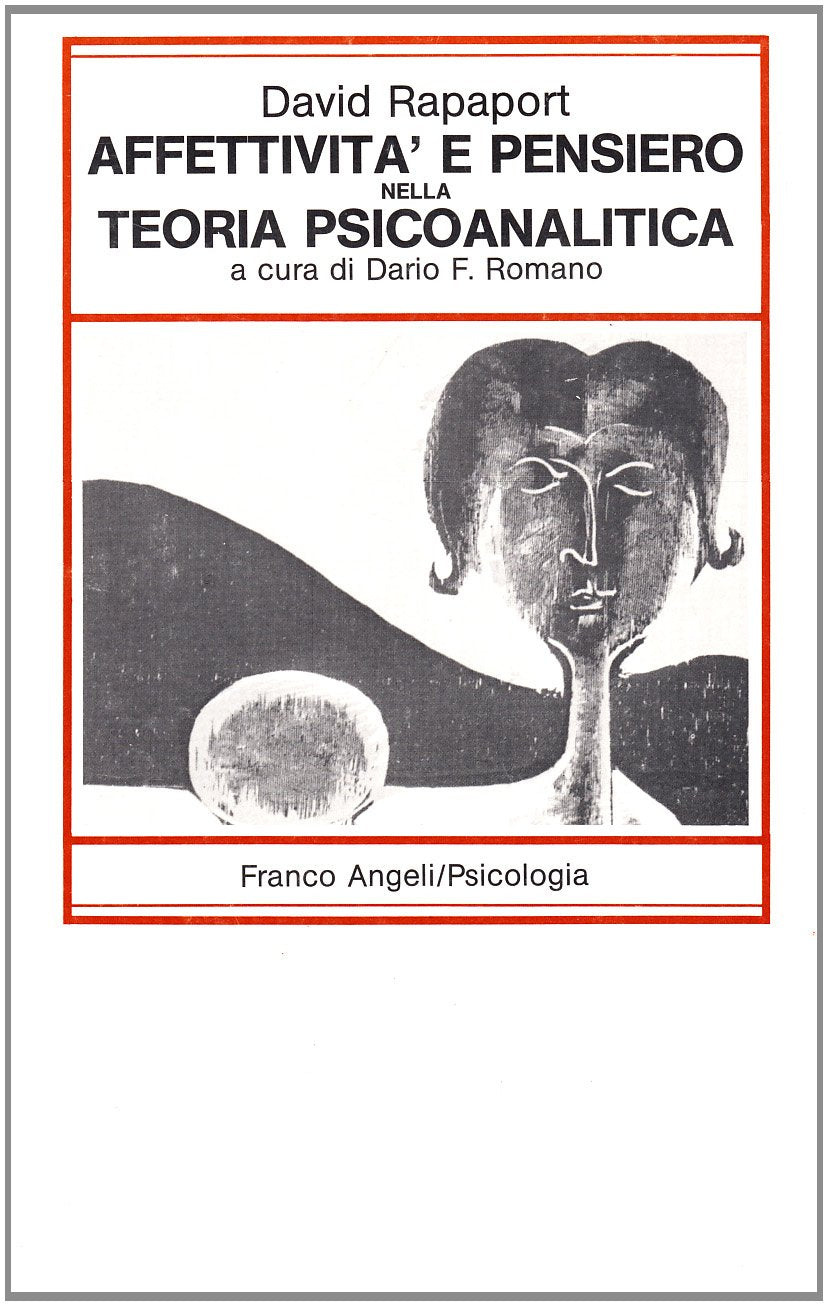Affettività e pensiero nella teoria psicoanalitica (Serie di psicologia, Band 7) Psychology