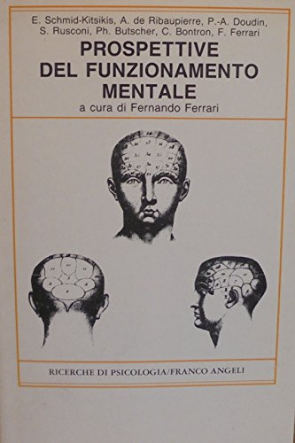 Le prospettive del funzionamento mentale (Ricerche di psicologia, Band 27) Psychology