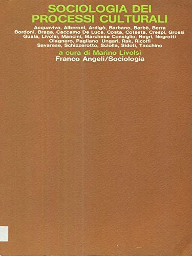 Sociologia dei processi culturali Books