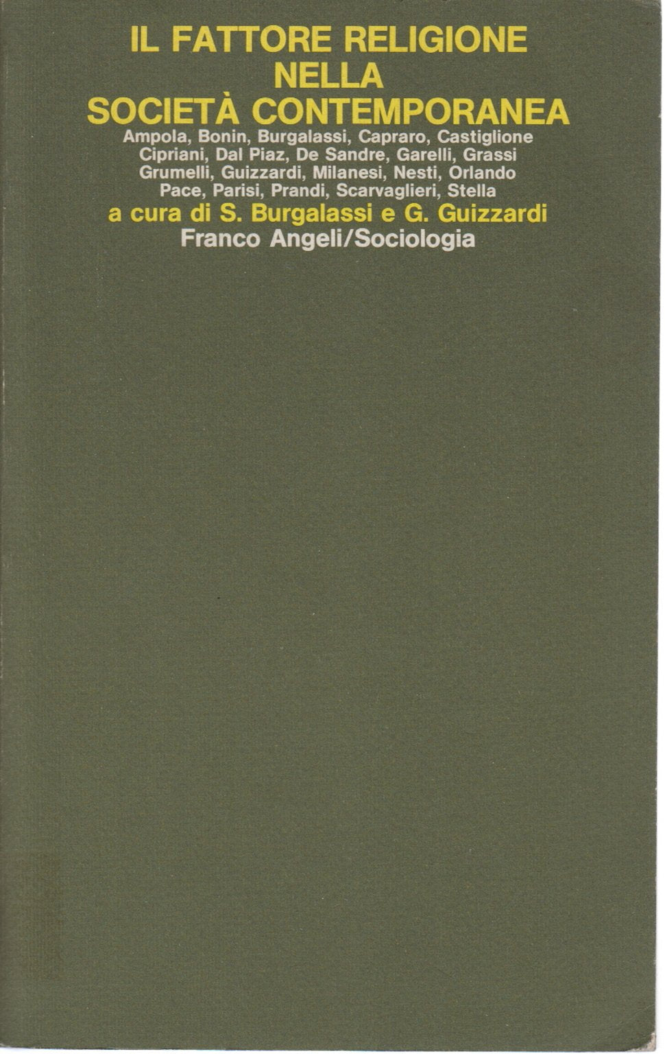 Il fattore religione nella società contemporanea (Sociologia, Band 61) Social Sciences
