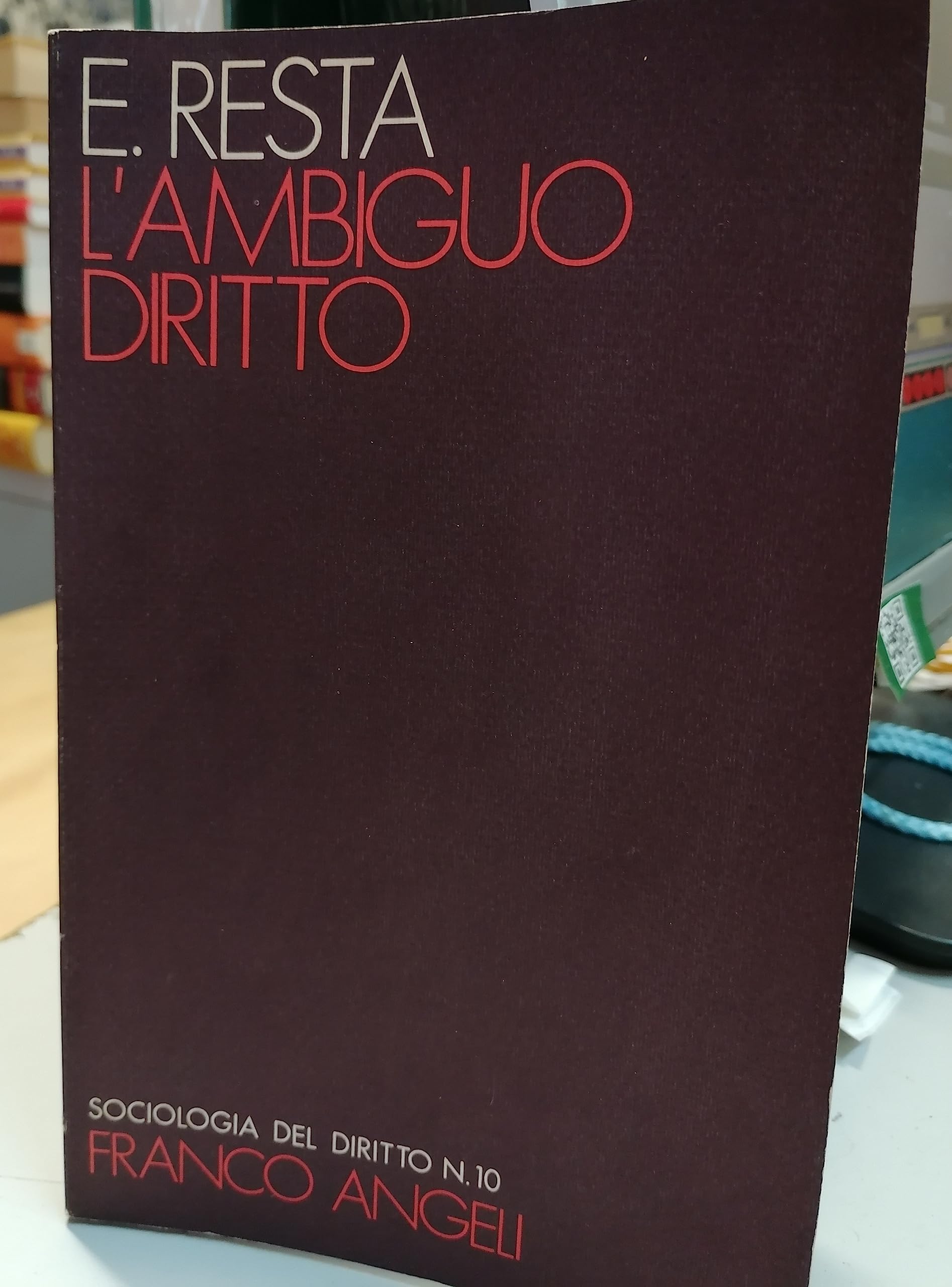 L'ambiguo diritto (Sociologia del diritto, Band 10) Law