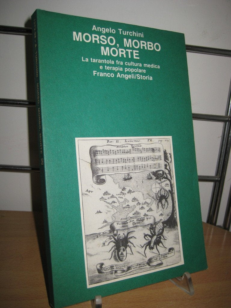 Morbo, morso, morte. La tarantola fra cultura medica e terapia popolare (Storia-Studi e ricerche, Band 94) Medicine