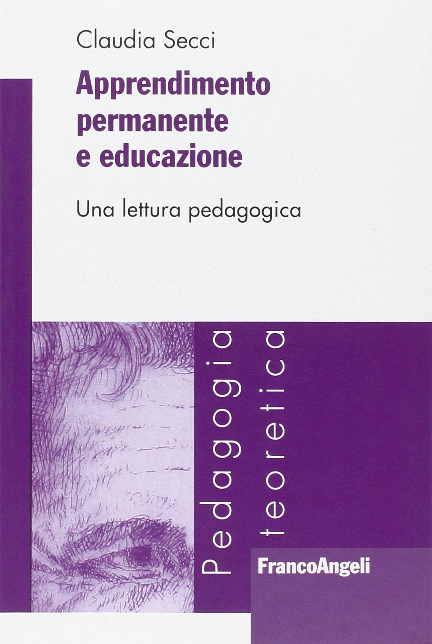 Apprendimento permanente e educazione. Una lettura pedagogica book