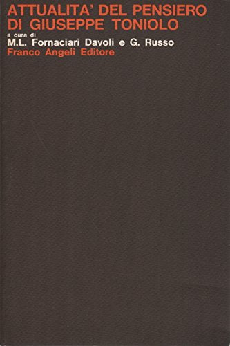 Attualità del pensiero di Giuseppe Toniolo (Università-Economia, Band 13) Books