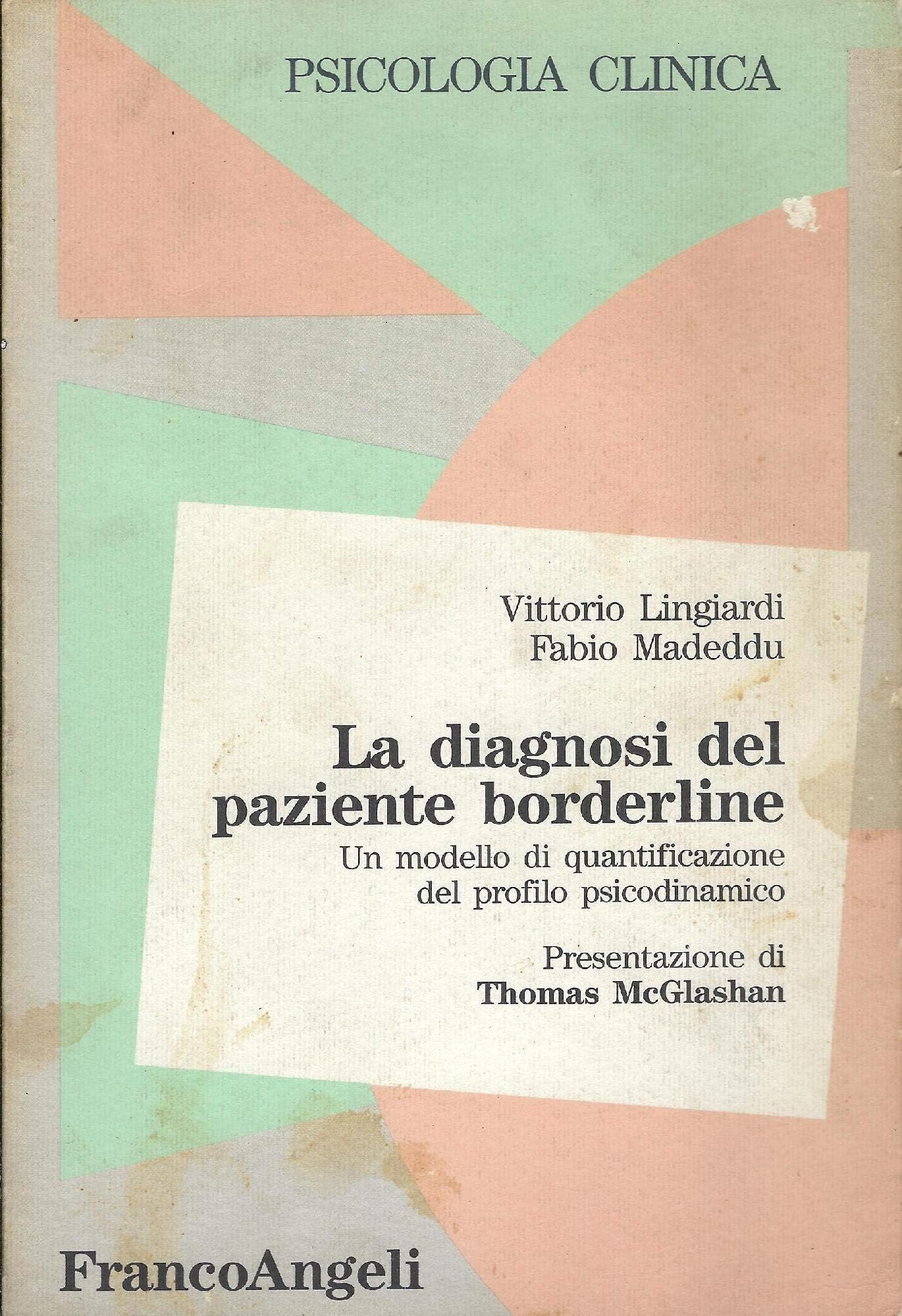 La diagnosi del paziente borderline. Un modello di quantificazione del profilo psicodinamico book