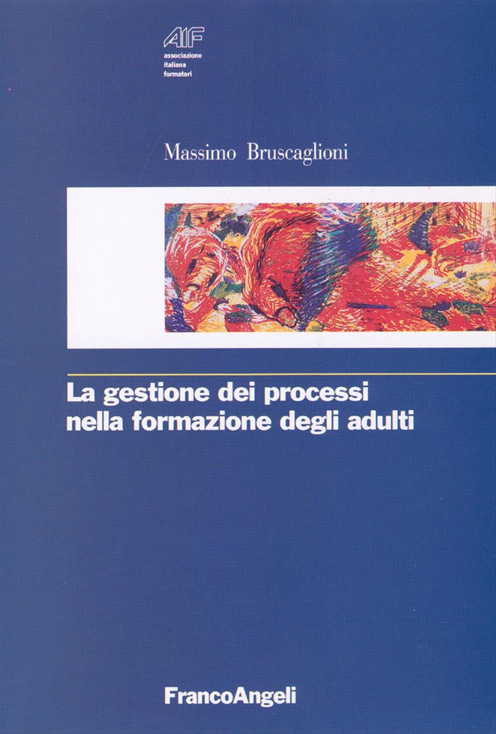 La gestione dei processi nella formazione degli adulti book