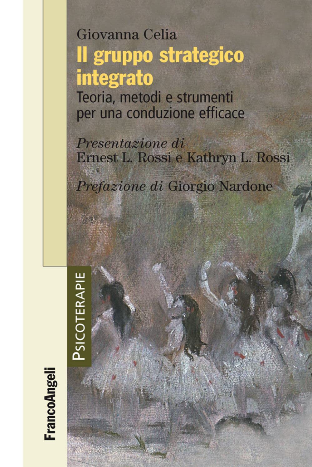 Il gruppo strategico integrato. Teoria, metodi e strumenti per una conduzione efficace book