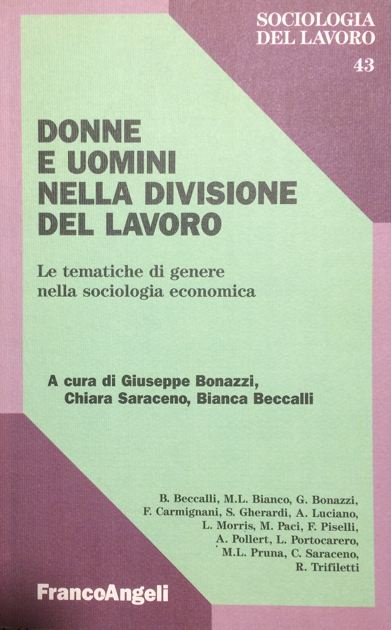 Donne e uomini nella divisione del lavoro. Le tematiche di genere nella sociologia economica book