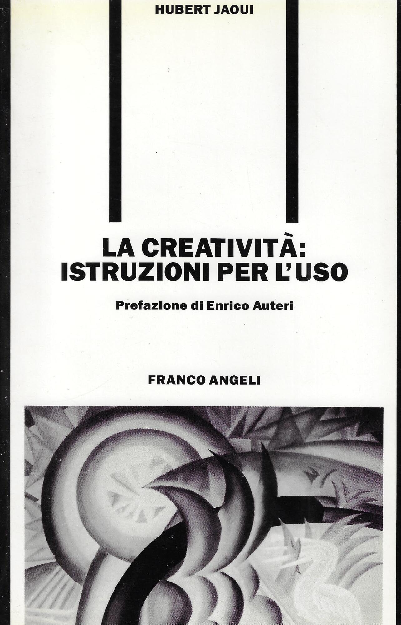 La creatività: istruzioni per l'uso (Formazione permanente-Problemi d'oggi, Band 73) Books