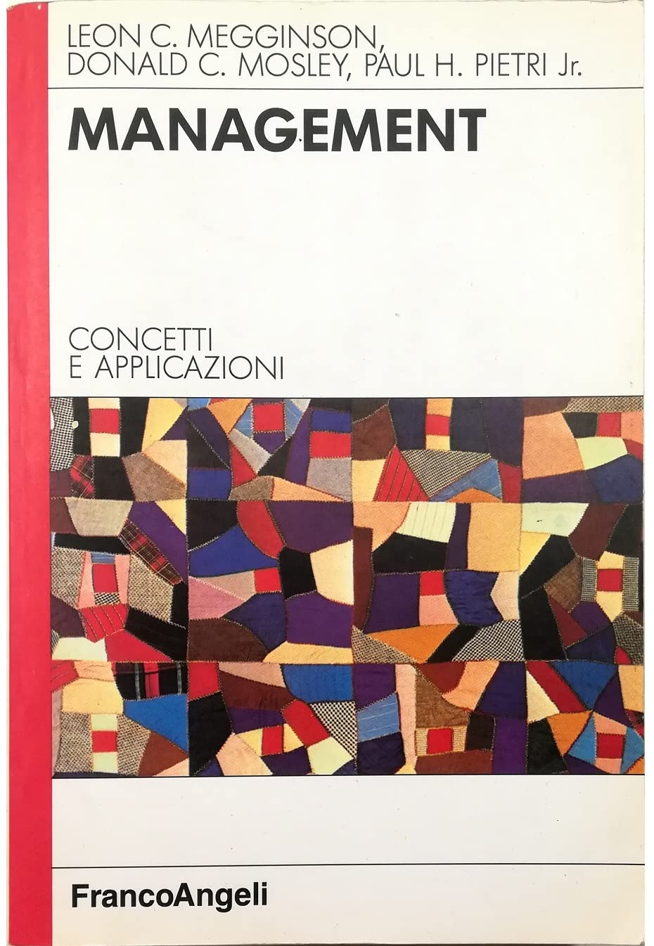 Management. Concetti e applicazioni (Azienda moderna, Band 279) Business, Finance & Career