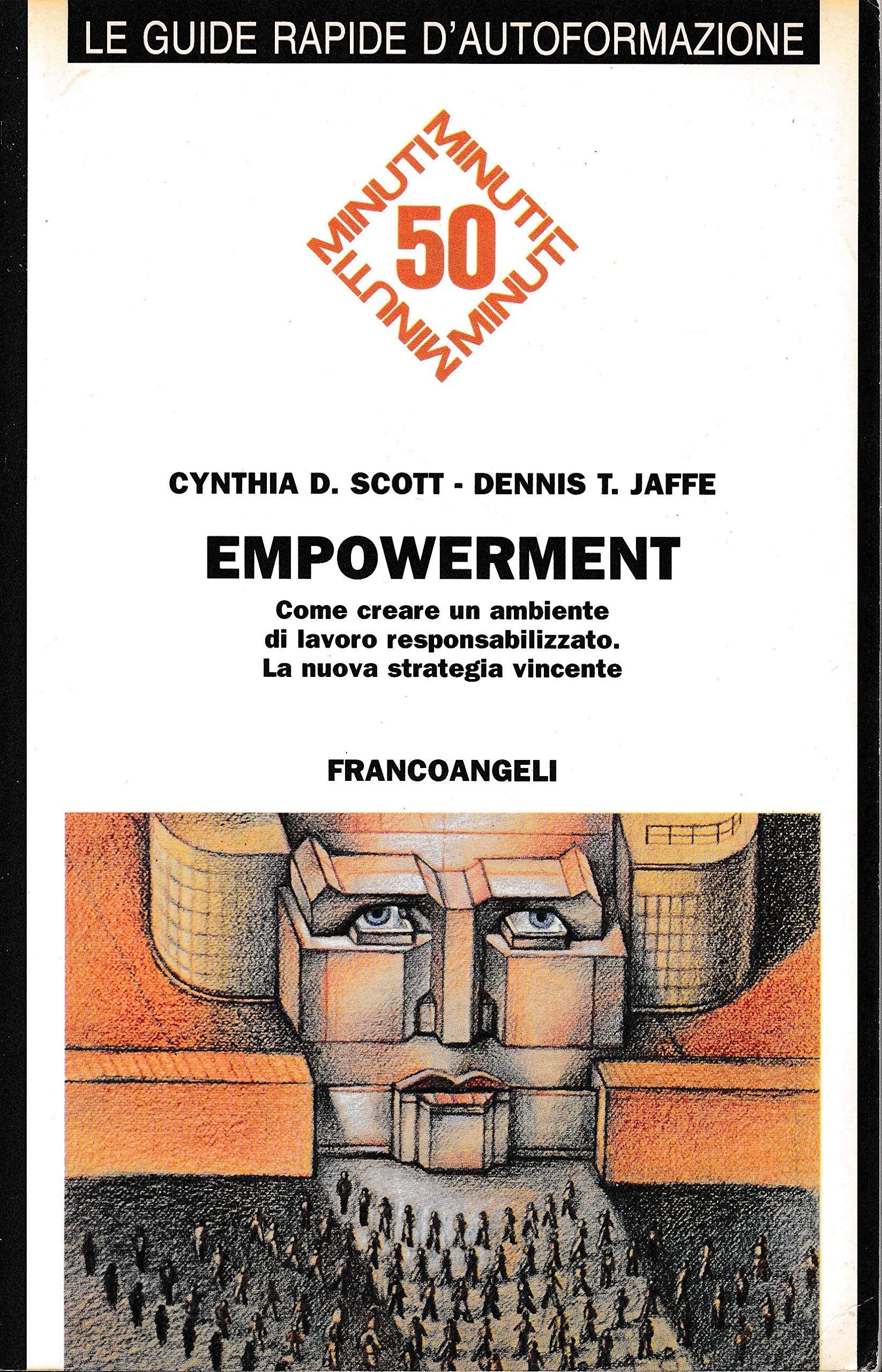 Empowerment. Come creare un ambiente di lavoro responsabilizzato book