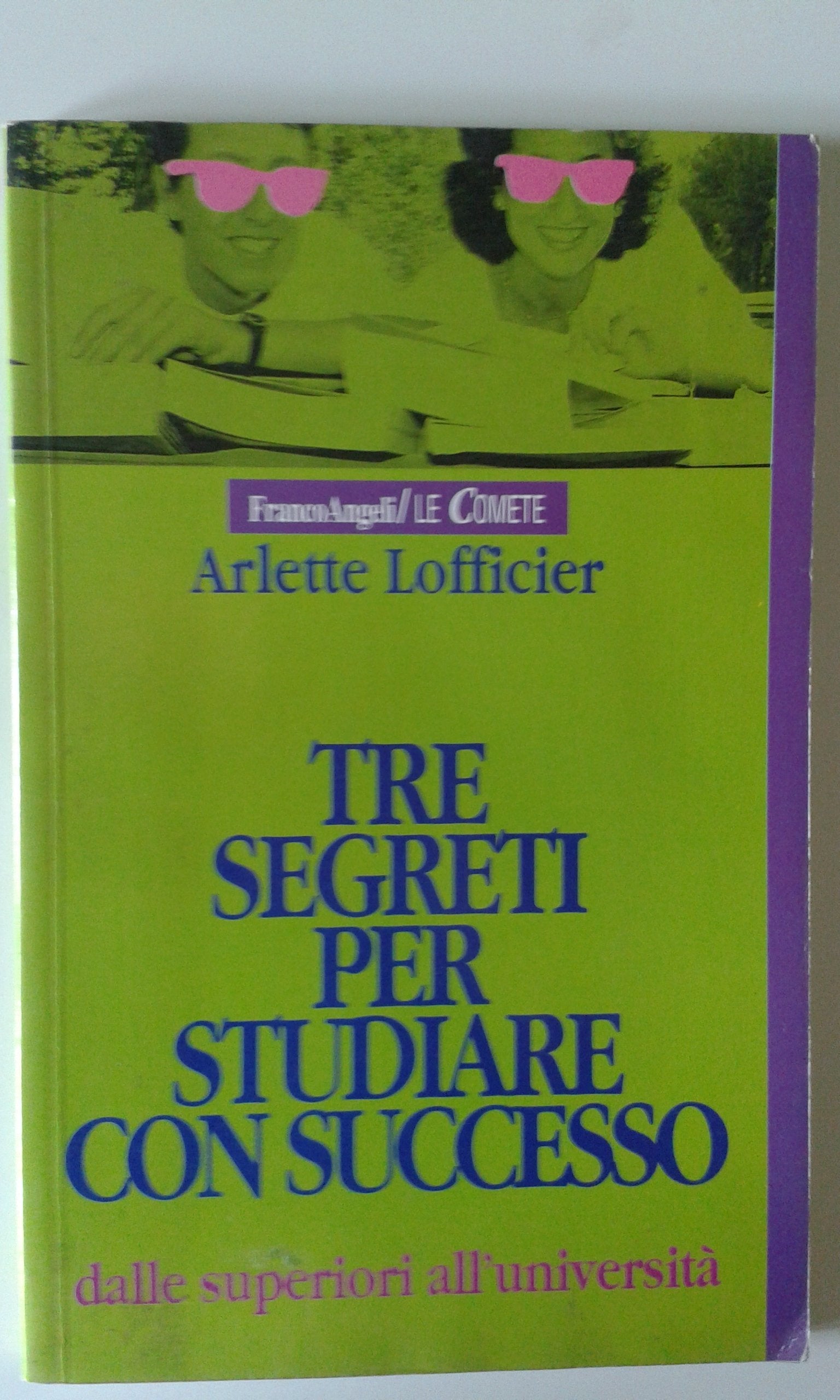 Tre segreti per studiare con successo (Le comete, Band 9) Lifestyle