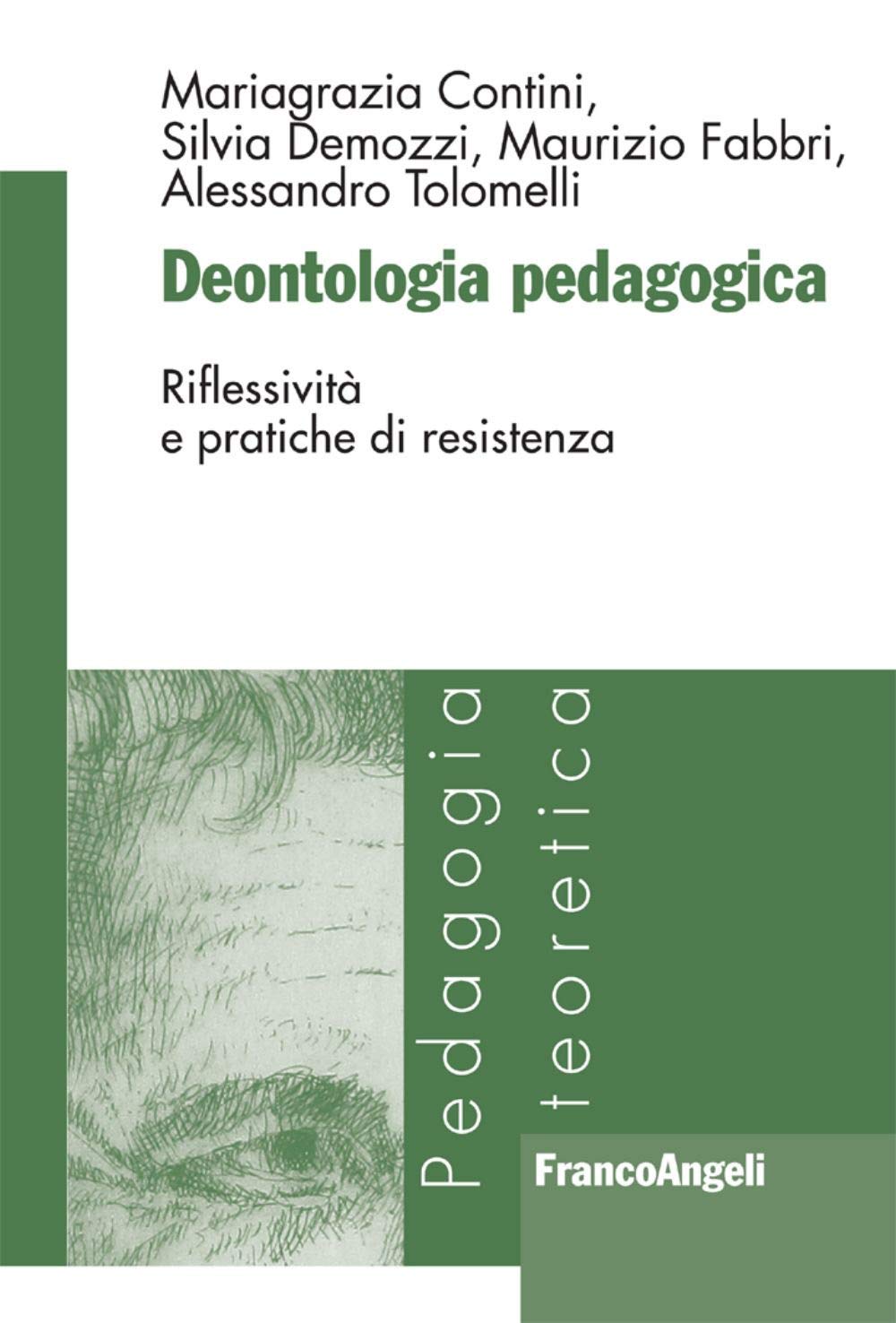 Deontologia pedagogica. Riflessività e pratiche di resistenza book