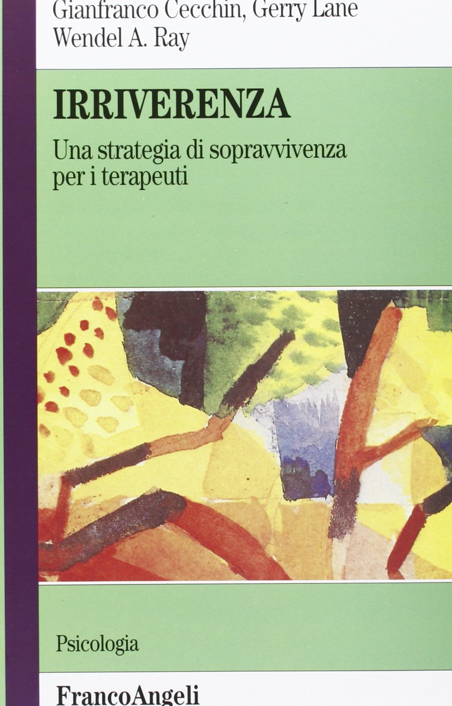 Irriverenza. Una strategia di sopravvivenza per i terapeuti book