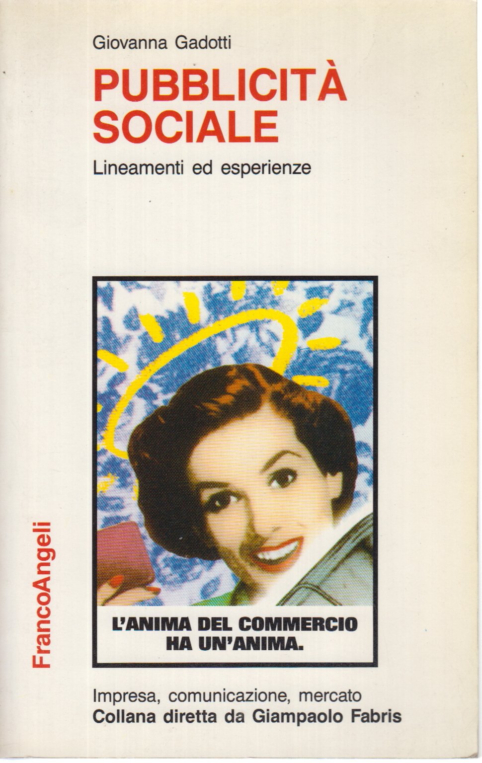 Pubblicità sociale. Lineamenti ed esperienze book