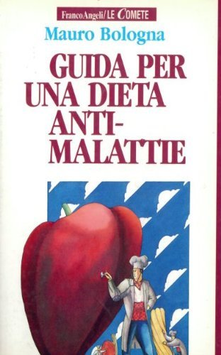 Guida per una dieta anti-malattie (Le comete, Band 20) Medicine