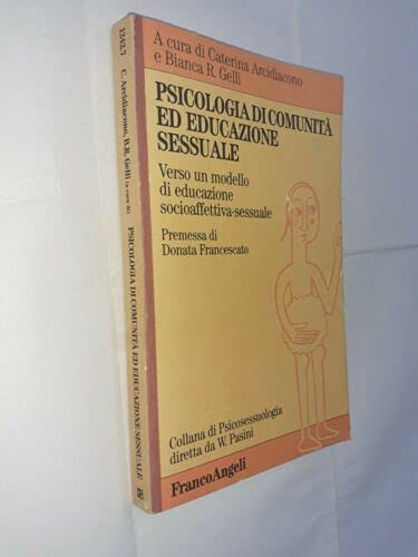 Psicologia di comunità ed educazione sessuale. Verso un modello di educazione socioaffettiva-sessuale book