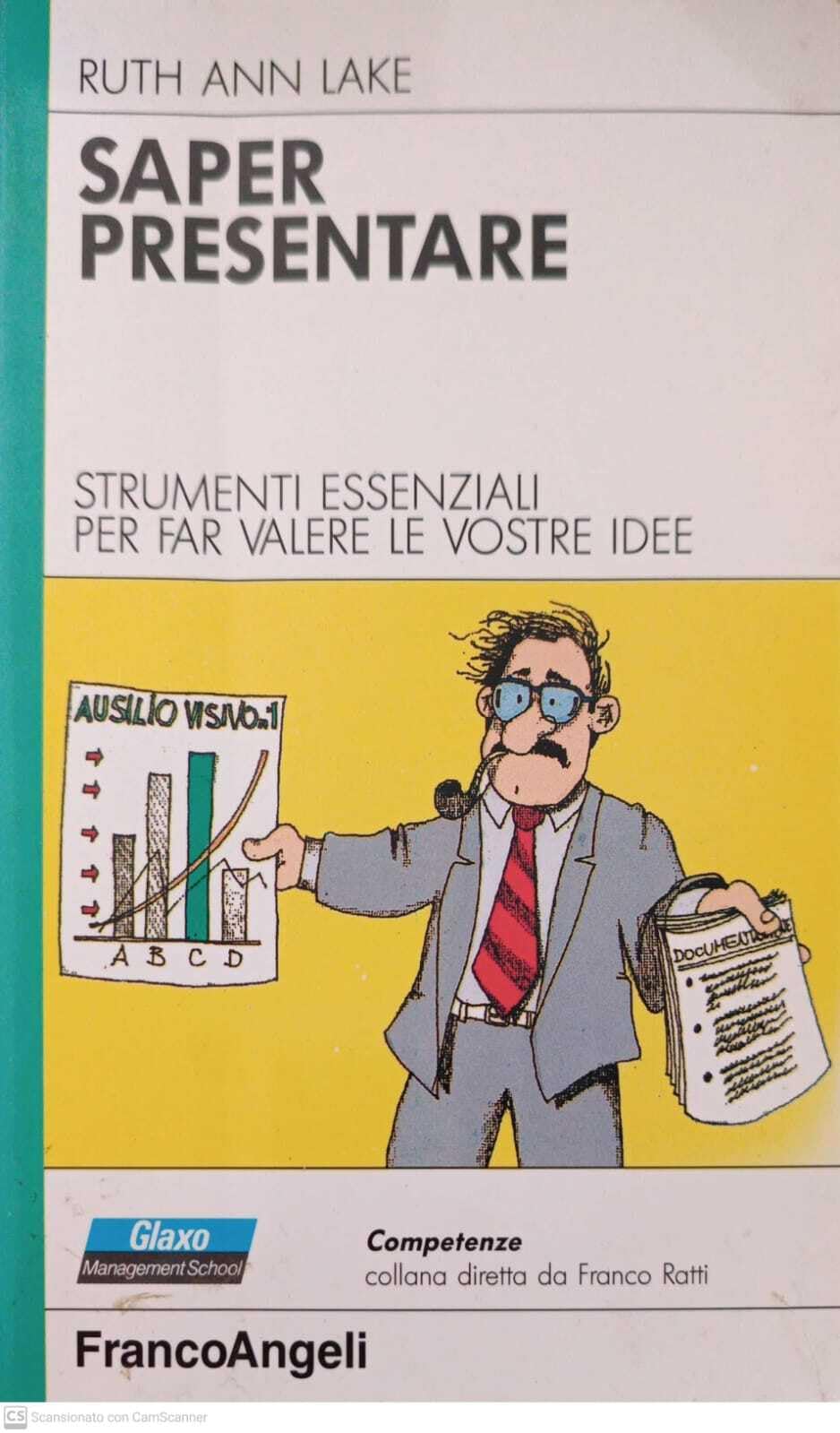 Saper presentare. Strumenti essenziali per far valere le vostre idee book