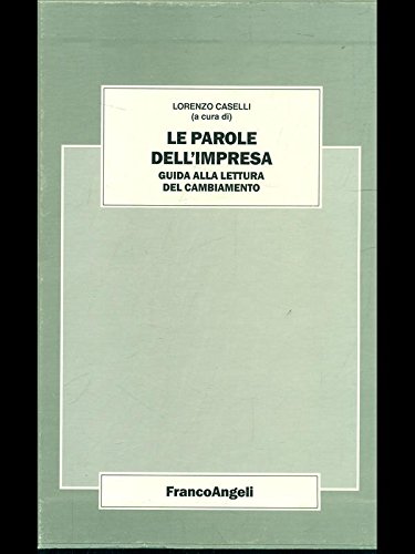 Le parole dell'impresa. Guida alla lettura del cambiamento book