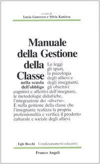 Manuale della gestione della classe nella scuola dell'obbligo (Condizionamenti educativi, Band 41) Books