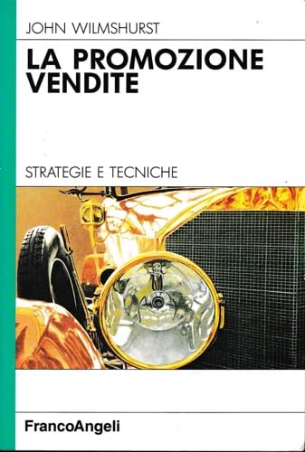 La promozione vendite. Strategie e tecniche book