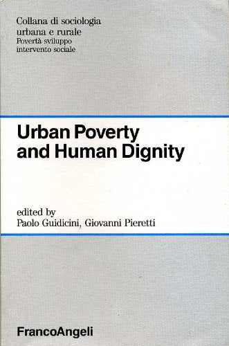 Urban poverty and human dignity book
