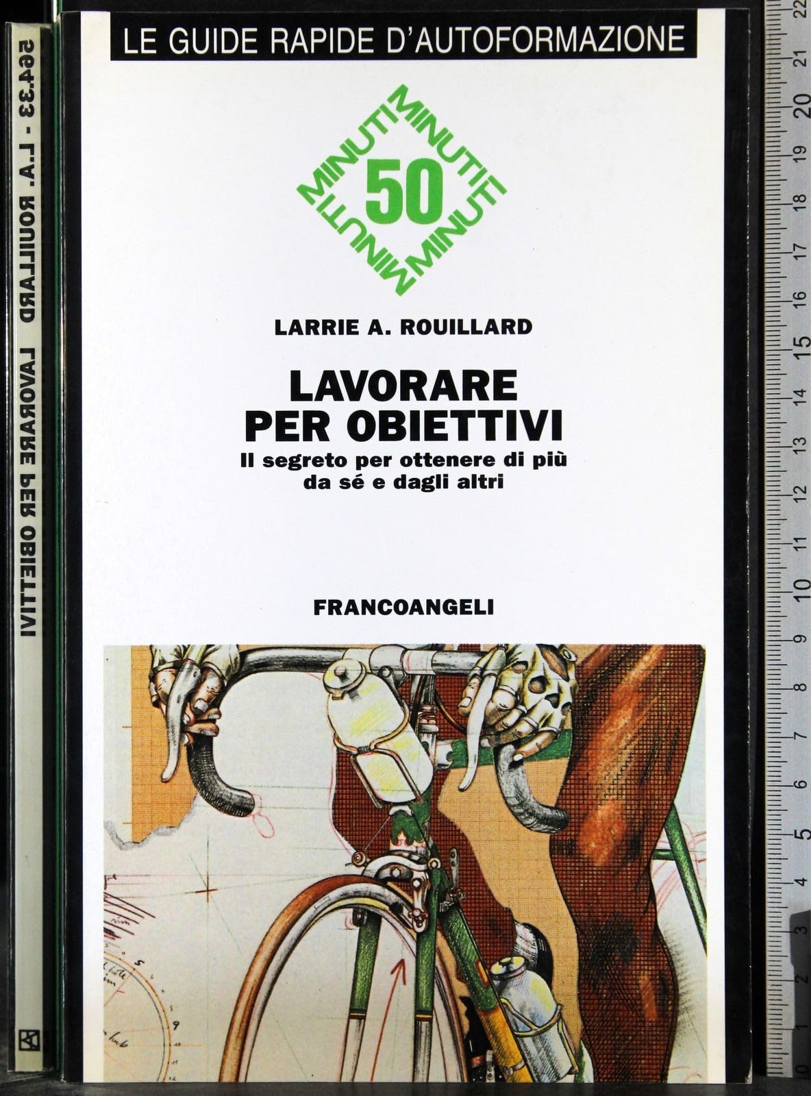 Lavorare per obiettivi. Il segreto per ottenere d book