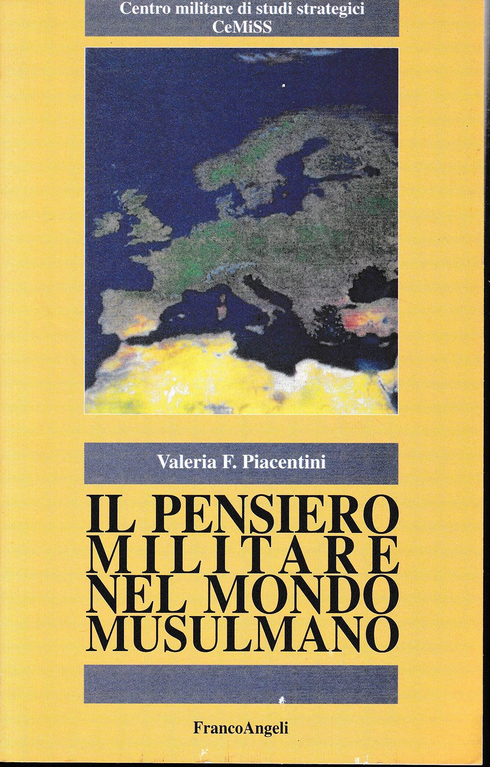 Il pensiero militare nel mondo musulmano Social Sciences