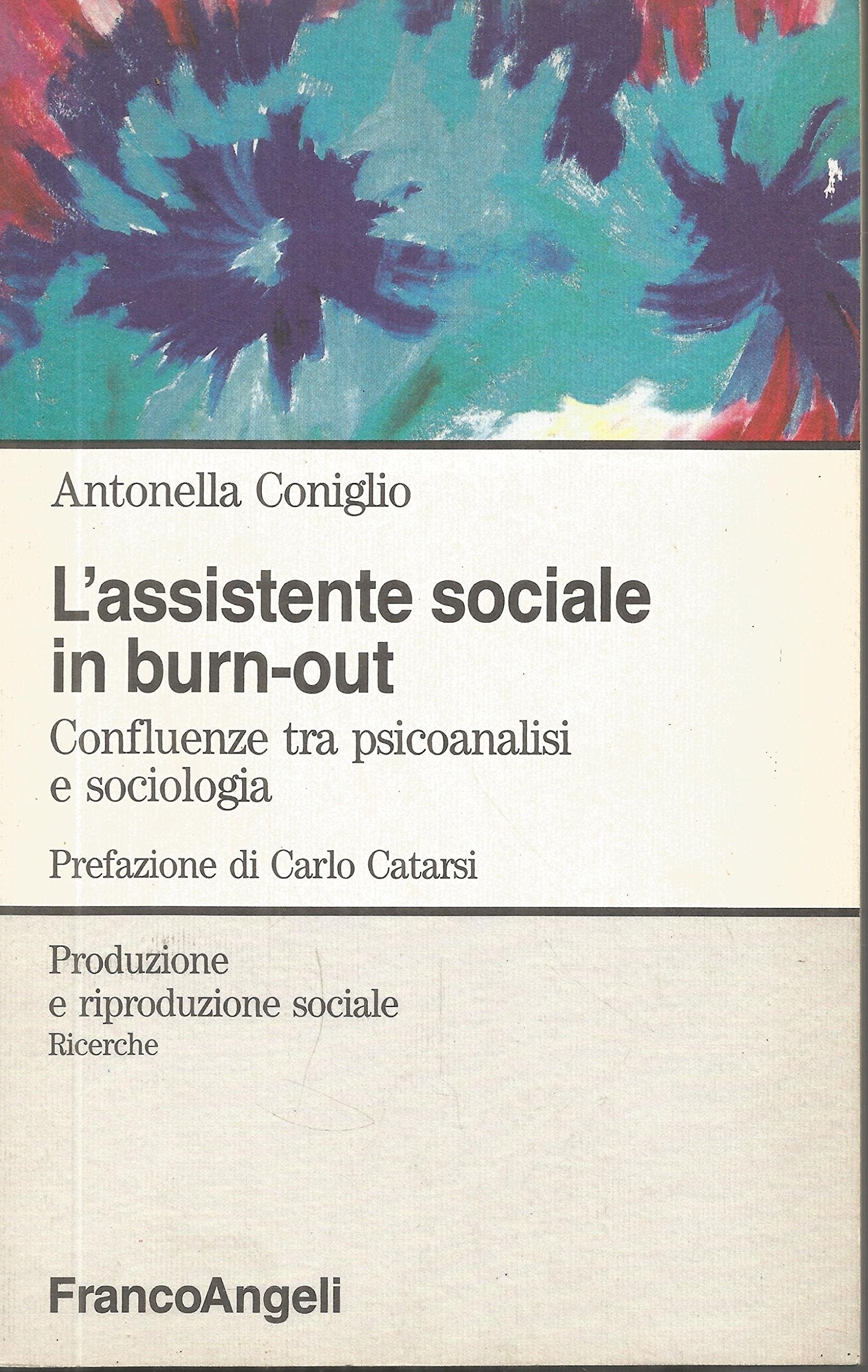 L'assistente sociale in burn-out. Confluenze tra psicoanalisi e sociologia book