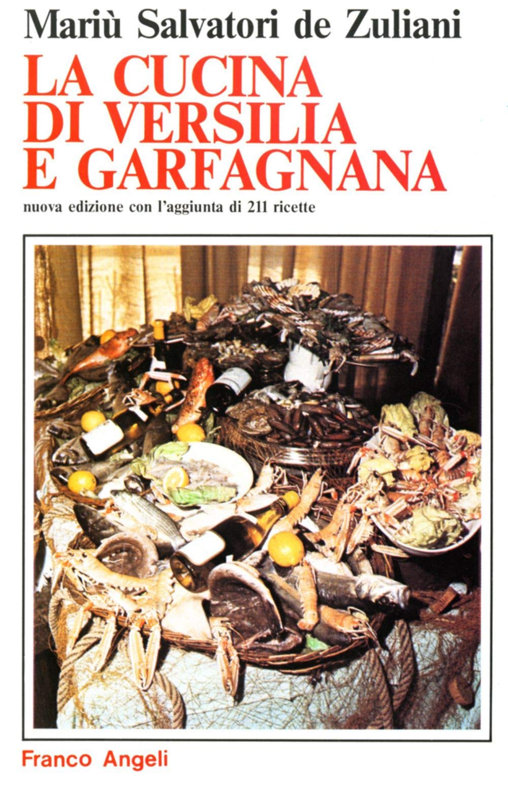 La cucina di Versilia e Garfagnana (Gastronomia, Band 4) Leisure, Home & Garden