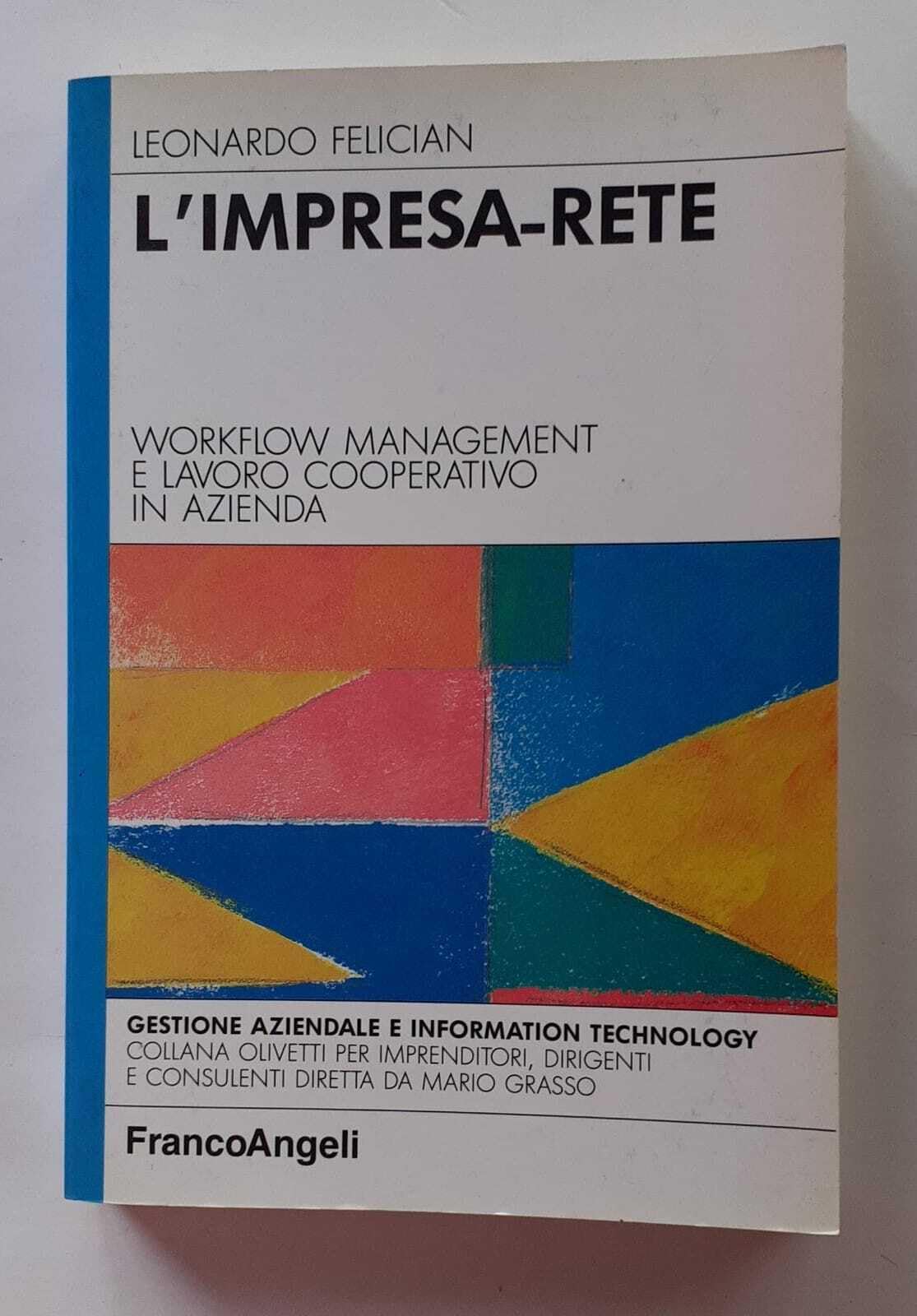 L'impresa-rete. Workflow management e lavoro cooperativo in azienda book