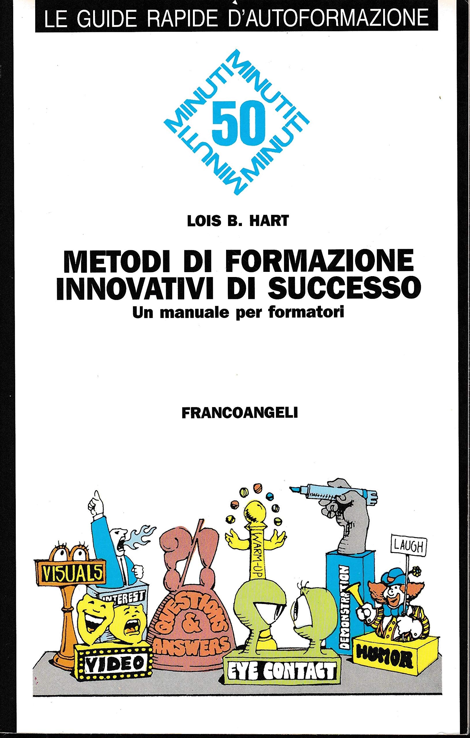Metodi di formazione innovativi di successo. Un manuale per formatori book