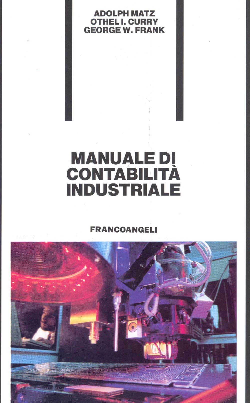 Manuale di contabilità industriale (Azienda moderna, Band 71) Books