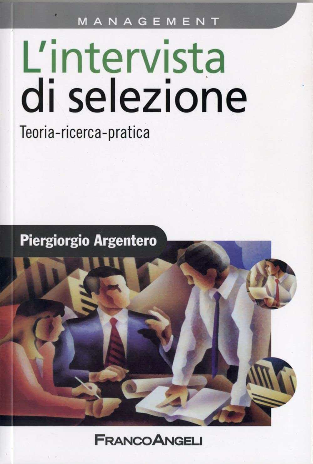 L'intervista di selezione. Teoria, ricerca, pratica book