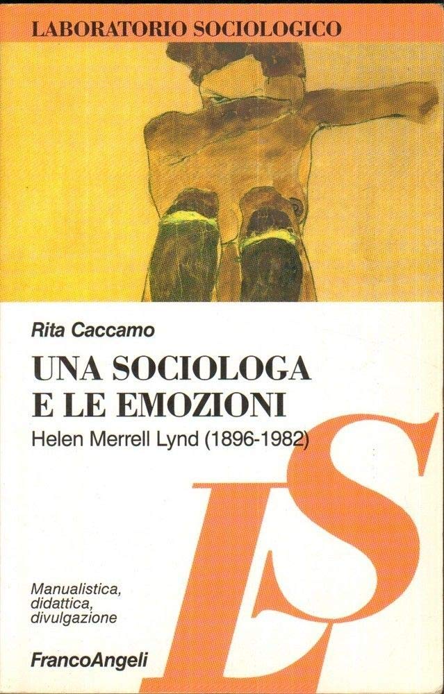 Una sociologia e le emozioni. Helen Merrell Lynd (1896-1982) book
