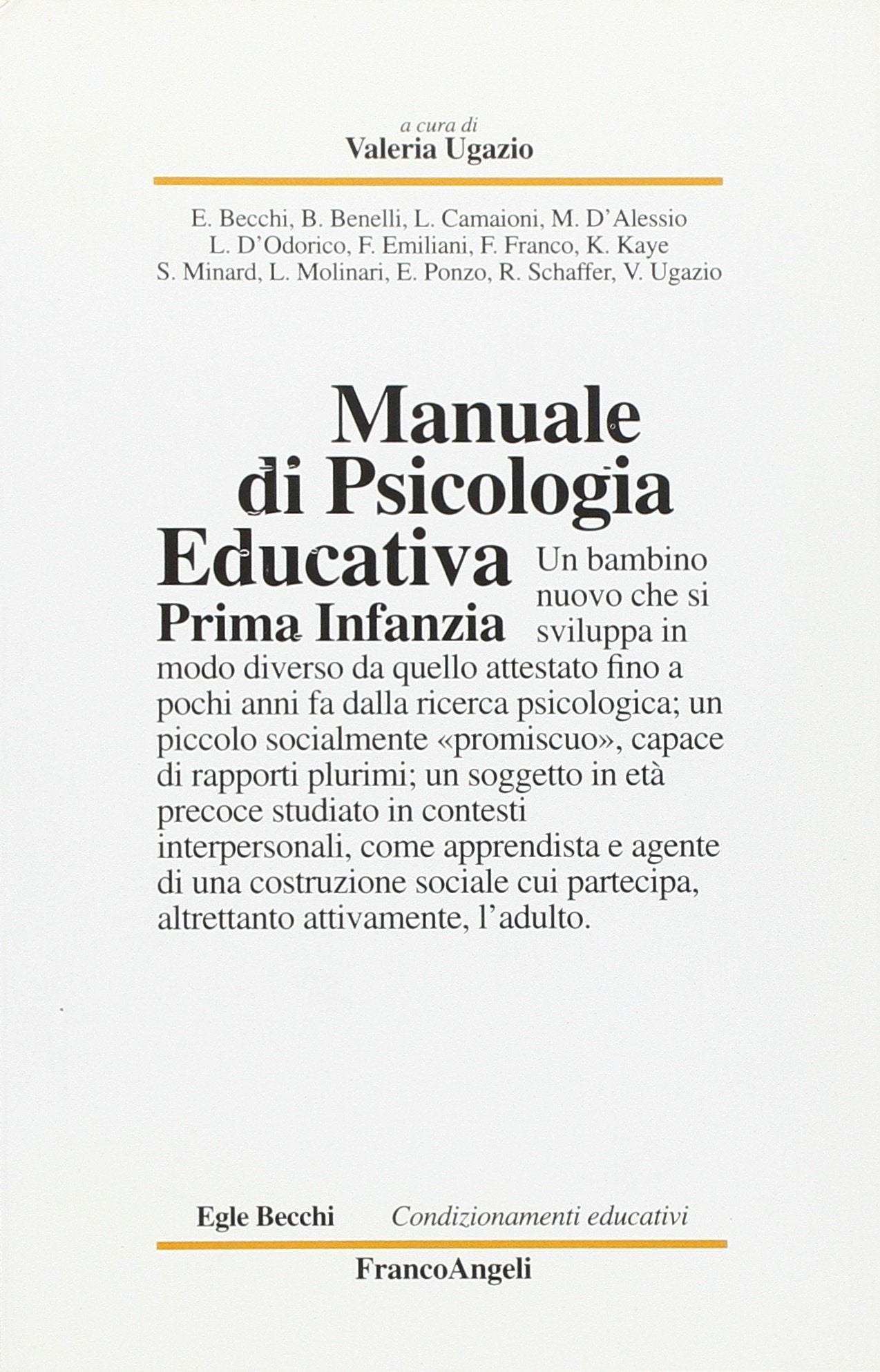 Manuale di psicologia educativa. Prima infanzia book