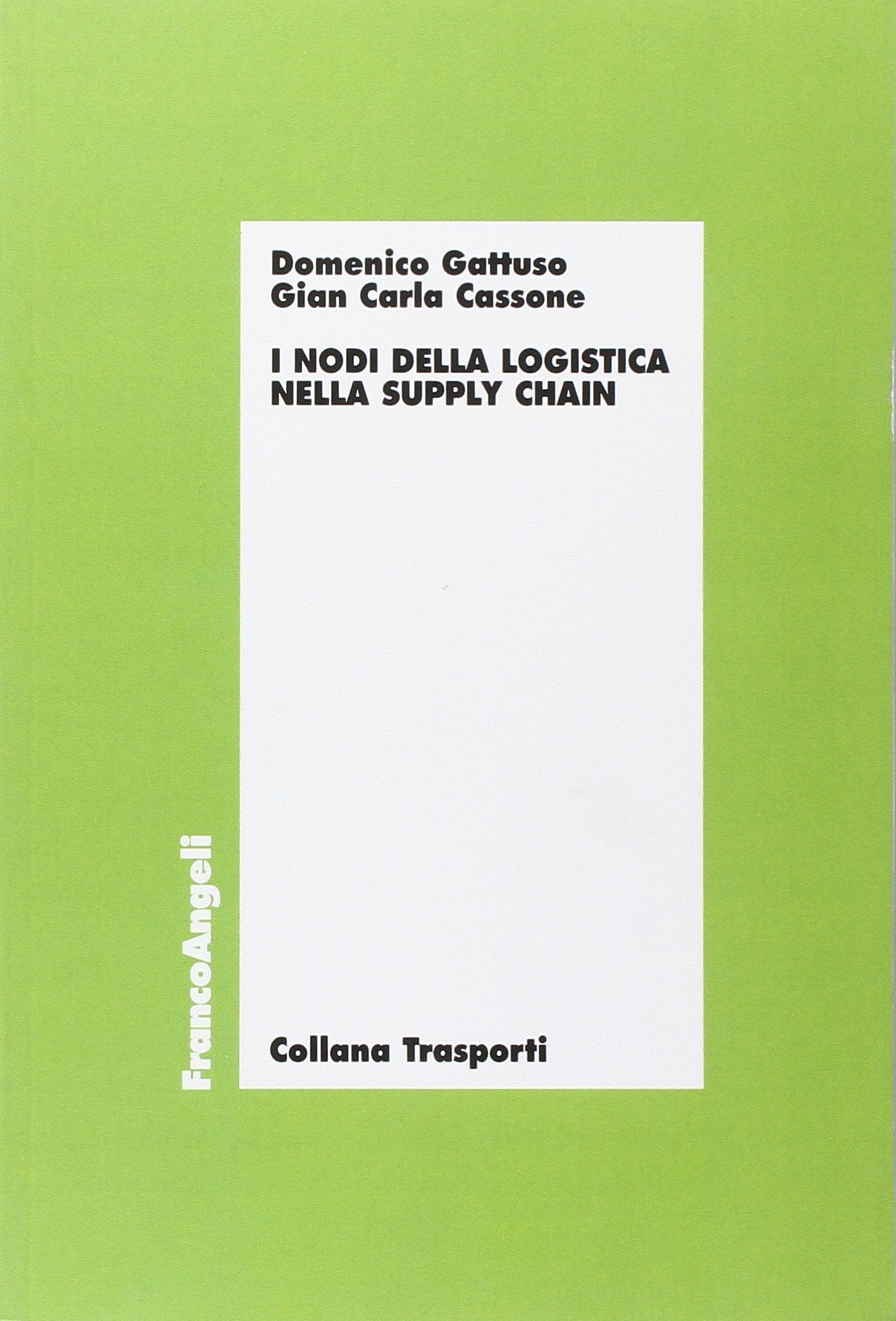 I nodi della logistica nella supply chain book