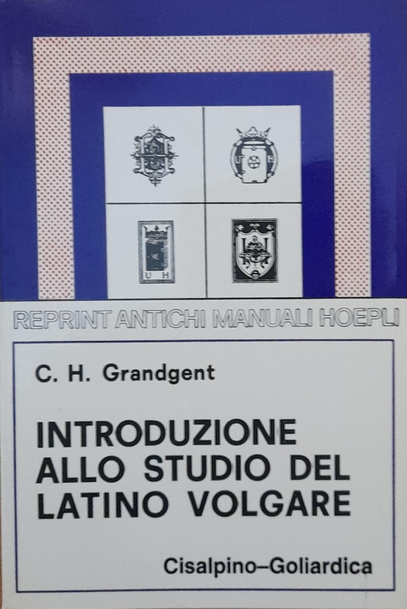 Introduzione allo studio del latino volgare book