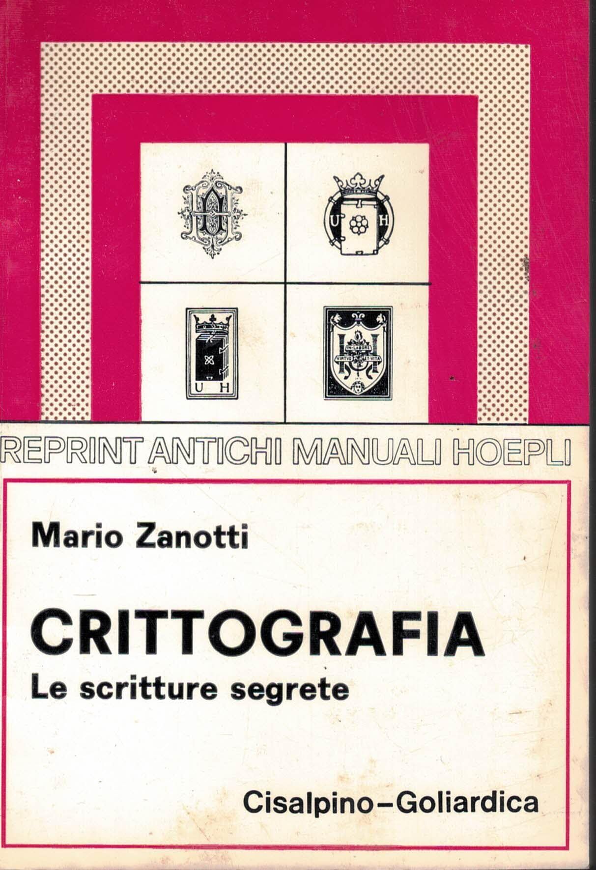 Crittografia. Le scritture segrete (rist. anast. 1928) book